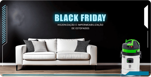 A Importância do Black Friday para Sua Empresa de Higienização de Sofá